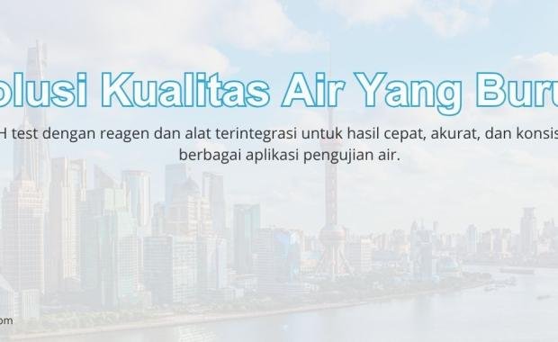 Solusi Kualitas Air Yang Buruk